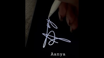 Signature Style “Aanya” 🖊️Comment your name!