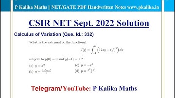 CSIR NET Sept. 2022 COV Que ID 332 Solution, Find extremal of the given functional (Repeated Que)