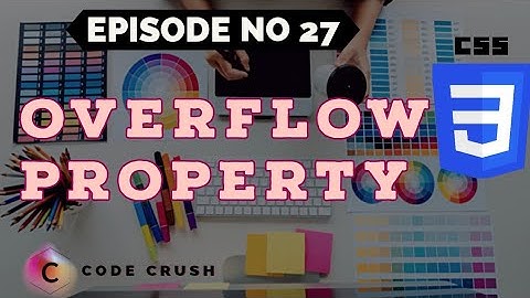 CSS Overflow Property | Visible | Hidden | Scroll | Auto | Overflow Property