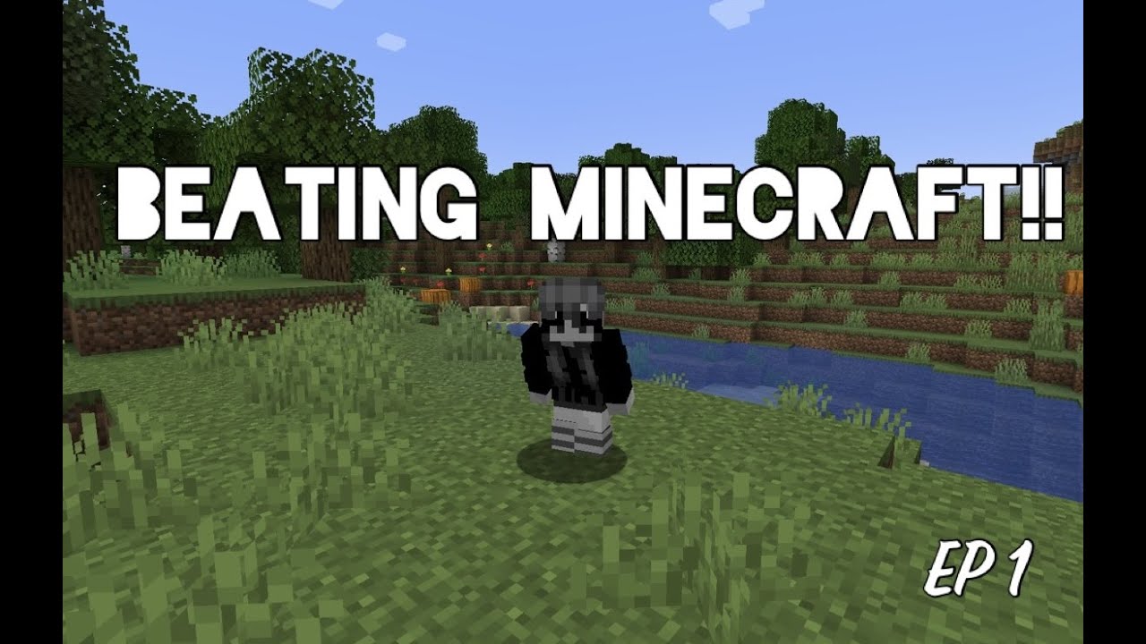 Beating Minecraft for the First Time!!! | Episode 1 - YouTube