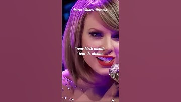 Your birth month your Ts album part 2 #taylorswift #swiftie4ever #swiftie #fyp #taylorsversion