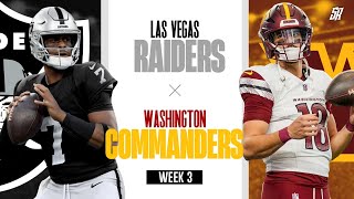 Las Vegas Raiders vs Washington Commanders: Week 3 Preview | BOUNCE BACK GAME?