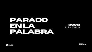 PARADO EN LA PALABRA | BOOM Online | Diego Cirigliano