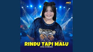 Rindu Tapi Malu