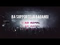 Le roi komal ba supporteur bagangi audio officiel