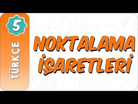 5. Sınıf Türkçe | Noktalama İşaretleri