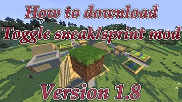 ✔Minecraft: (1.8+) How to Install Sprinting Toggled and Toggle Sneak