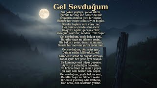 Gel Sevduğum/Ğum Çe Üzikal19 Ürkü