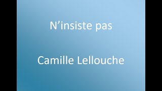 N'insiste pas - Camille Lellouche (cover) avec parole