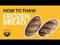 How to Thaw Frozen Bread