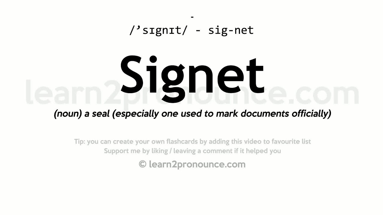 Signet pronunciation and definition - YouTube