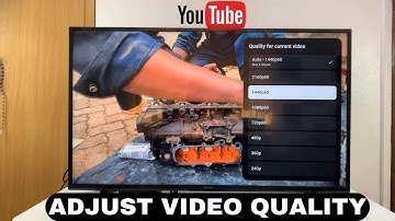How To Adjust YouTube Video Quality Resolution On Smart TV