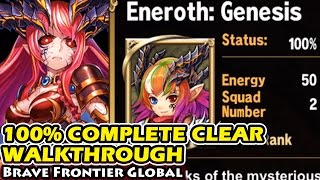 Grand Quest Eneroth Genesis 100% Complete Clear Walkthrough (Brave Frontier Global)