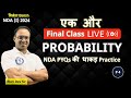 Probability एक और Final Class : Most Important Questions for NDA Aspirants