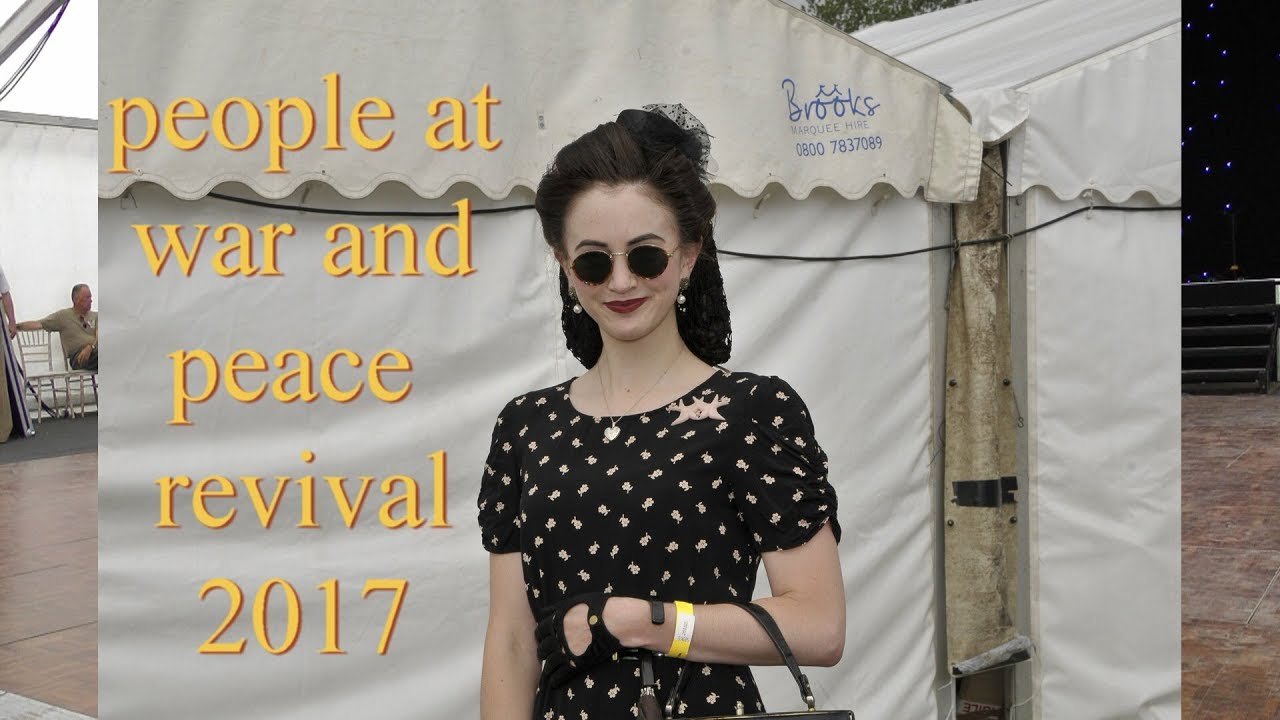 people at war and peace revival 2017 show hop farm beltring