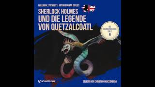 Die übernatürlichen Fälle | Folge 6: Sherlock Holmes und die Legende von Quetzalcoatl (Hörbuch)