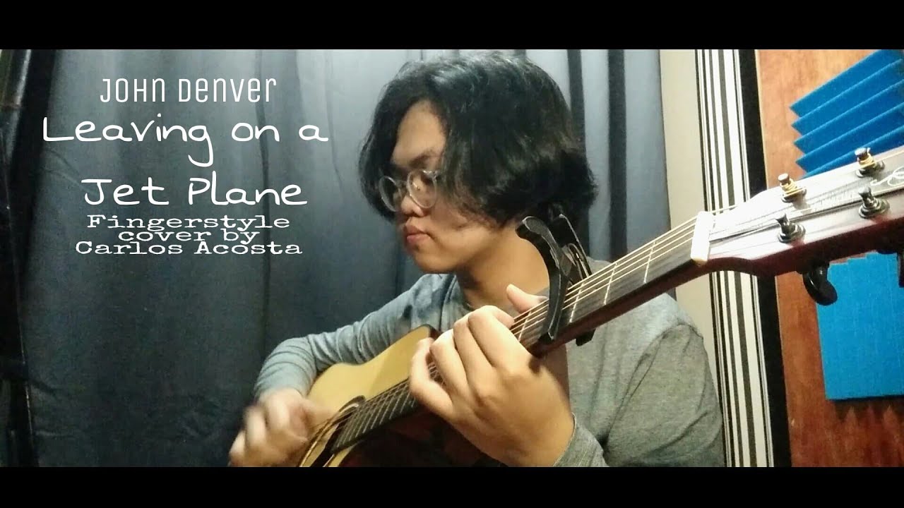 John Denver - Leaving on a Jet Plane (fingerstyle cover by Carlos
