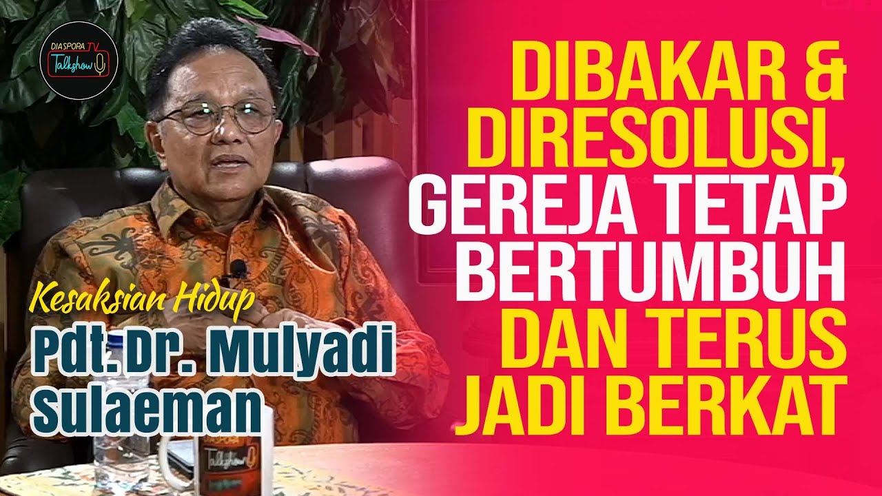 🔴 LIVE | GEREJANYA DIBAKAR, TETAP MELAYANI & JADI BERKAT | Kesaksian Hidup Pdt. Dr. Mulyadi Sulaeman