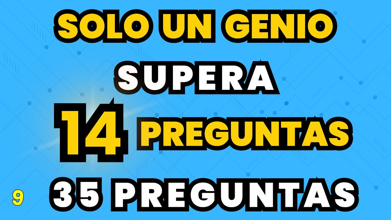 🧠 ¿PUEDES SUPERAR las 14 PREGUNTAS que SOLO un GENIO logra acertar? 🤯 | TEST de CULTURA GENERAL