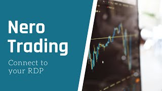Nero Trading #2 - Connect to your RDP screenshot 1