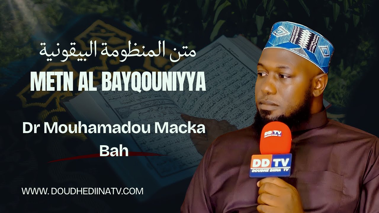🛑-Metn Al Bayqouniyya /متن المنظومة البيقونية/Dr Mouhamadou Macka Bah Hafizahoul’Lah