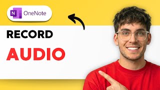 How to Record Audio in Microsoft OneNote [2026 Full Guide]