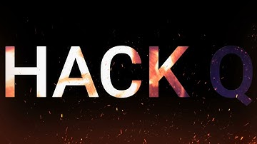 Hacking Intro Video || Hack Q Intro Video || Make Intro Video || By Hack Q