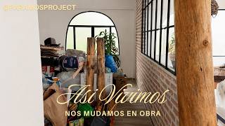 nos mudamos a una casa sin terminar | Construyendo mi casa Ep. 3