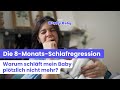 8 Monats Schlafregression Warum Schläft Mein Baby Plötzlich Nicht Mehr