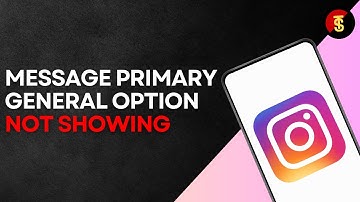 How to Fix Instagram Message Primary General Option Not Showing Problem Solve