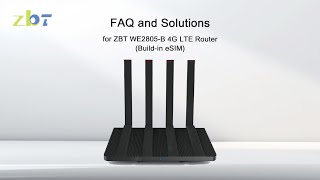 ZBT WE2805-B FAQ & Solutions | 4G LTE eSIM Router with #Freedata  10G