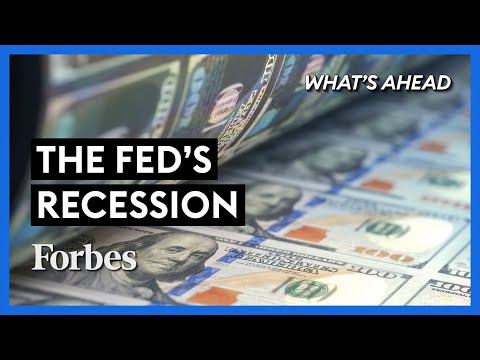 The Fed Is Pushing The Economy Into A Recession  - Steve Forbes | What&rsquo;s Ahead | Forbes