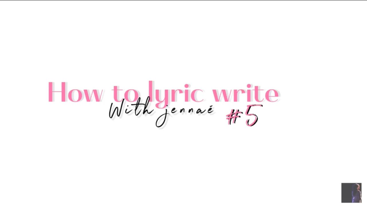HOW TO LYRIC WRITE SERIES| EP.5 - YouTube