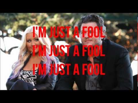 Christina Aguilera - Just a Fool (feat. Blake Shelton) [Lyrics On Screen]