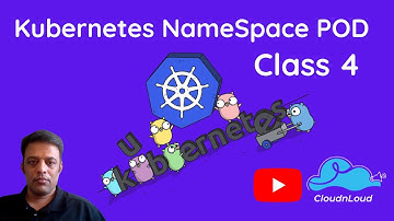 Kubernetes-Admin-Zero-to-Hero-NameSpace-POD-Class 4 | #DevOps | #Microservices
