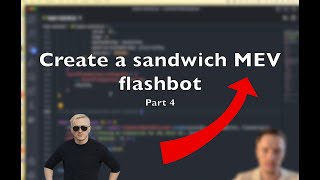 Create a sandwich MEV flashbot (part 4/5) submitting flashbots bundles