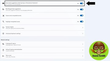 How to Enable Text Suggestions on Windows 11