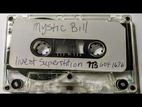 Mystic Bill - Live at Superstition