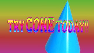TRY CONE TODAY