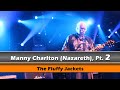 Manny Charlton (Nazareth) interview pt2: The Fluffy Jackets: "Something from Nothing" Ep. 12