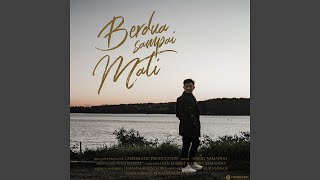 Download Lagu Berdua Sampai Mati MP3