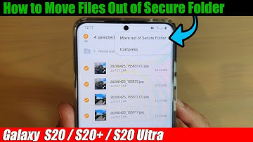 Galaxy S20/S20+: How to Move Files Out of Secure Folder