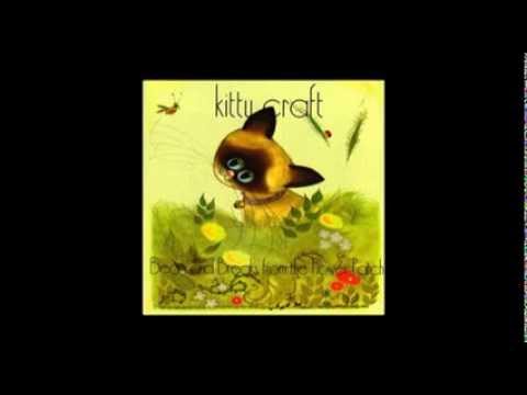 Kitty Craft - Alright