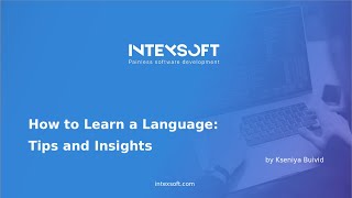 [Meetup] [K.Buivid] How To Learn a Language: Tips and Insights