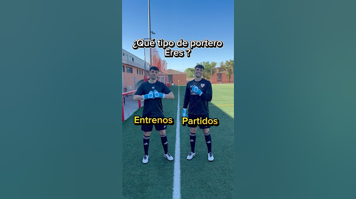 Que tipo de portero de fútbol eres ? 🧤 #arqueros #futbol #porterosdefutbol