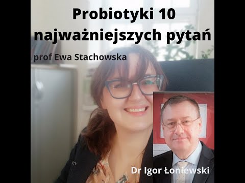 Wideo: Probiotyki Dla Dzieci: Wskazania Do Stosowania I Skuteczność