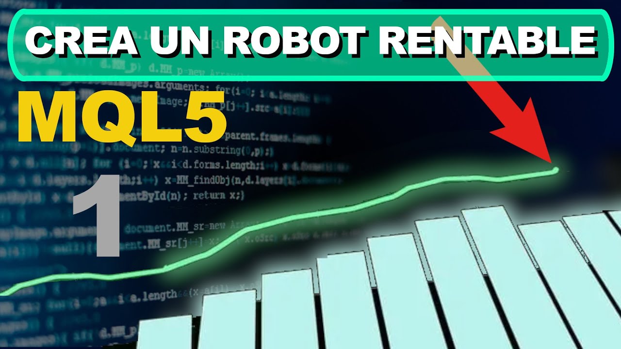 Curso MQL5: Programación de una Estrategia Rentable en Trading (Te la ...