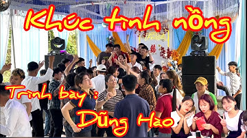 Khúc tình nồng ✅ Dũng Hào Nhạc sống đám cưới disco remix  cực bốc !