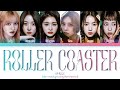 NMIXX Roller Coaster Lyrics Color Coded Lyrics NMIXX Roller Coaster Lyrics Color Coded Lyrics