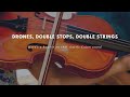 Drones, Double Stops, Double Strings